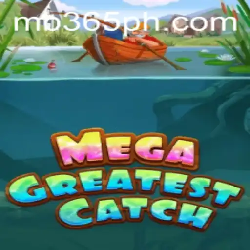 Discover the Excitement of MegaGreatestCatch